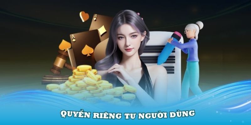 Các quy định hiện hành trong chính sách quyền riêng tư WW88