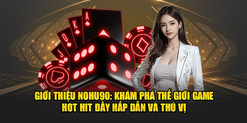 Sảnh cược đa dạng, đẳng cấp tại nhà cái